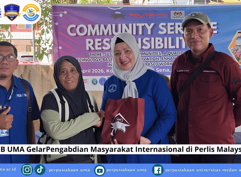 FEB UMA GelarPengabdian Masyarakat Internasional di Perlis Malaysia
