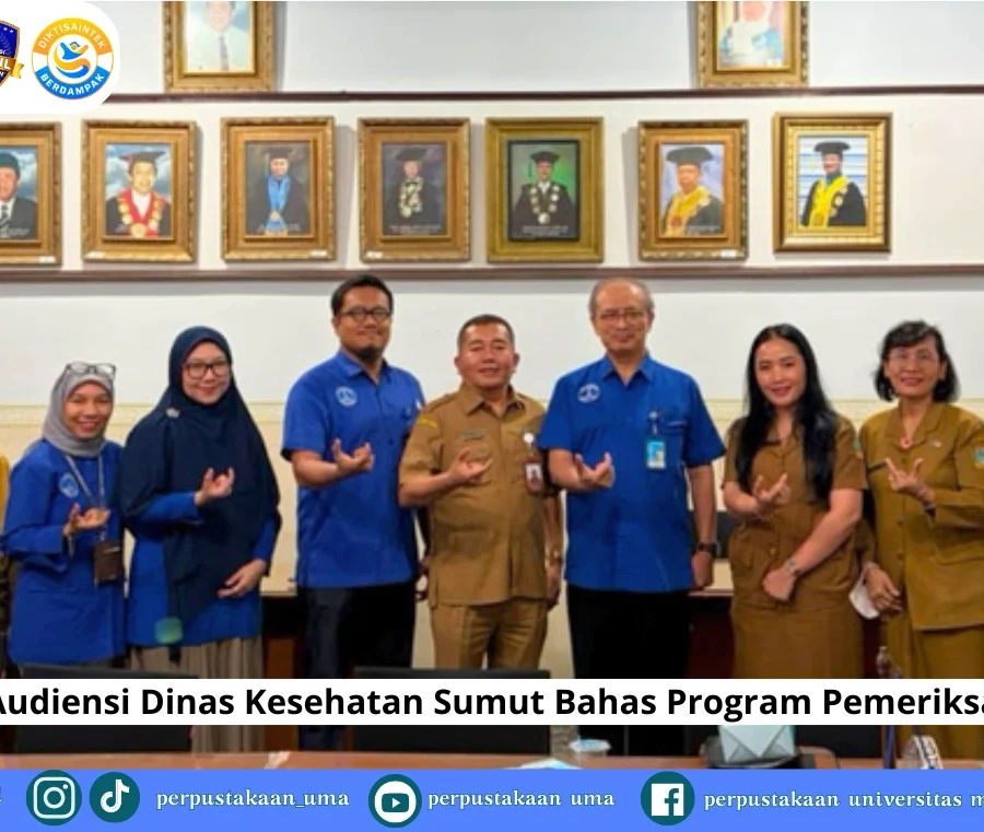 Rektor UMA Terima Audiensi Dinas Kesehatan Sumut Bahas Program Pemeriksaan Kesehatan Gratis Rektor UMA Terima Audiensi Dinas Kesehatan Sumut Bahas Program Pemeriksaan Kesehatan Gratis