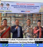 Dorong Literasi Berbasis Kearifan Lokal, Pustakawan UMA Ikuti Bimtek Kepenulisan Budaya Kabupaten Serdang Bedagai